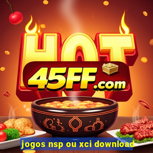 jogos nsp ou xci download